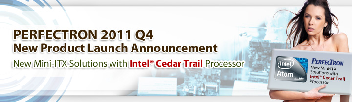PERFECTRON 2011 Q4 New Product Launch Announcement